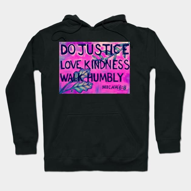 Do Justice Love Kindness Walk Humbly (Purple) Hoodie by alepekaarts